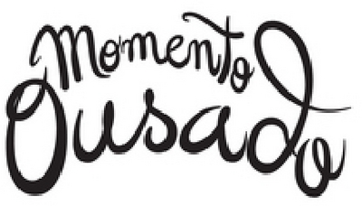 MOMENTO OUSADO