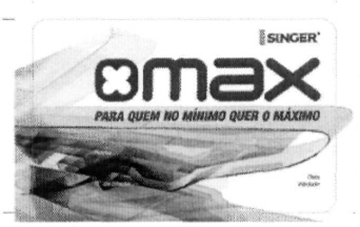 SINGER MAX PARA QUEM NO MÍNIMO QUER O MÁXIMO