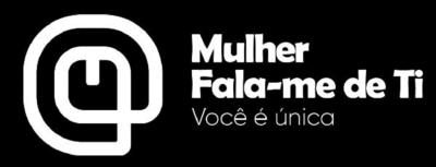 MULHER FALA-ME DE TI VOCÊ É ÚNICA