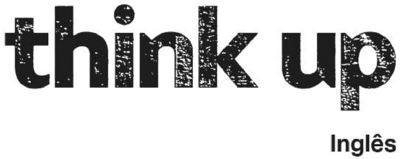 THINK UP INGLÊS