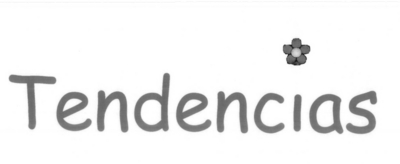 TENDÊNCIAS