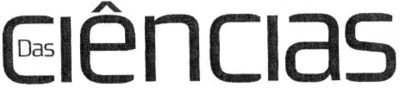 DAS CIÊNCIAS