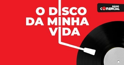 O DISCO DA MINHA VIDA RÁDIO COMERCIAL