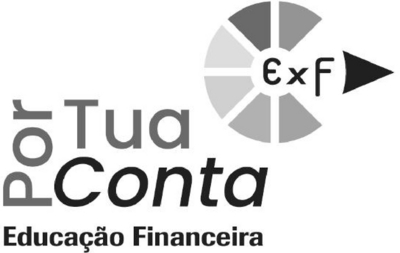 POR TUA CONTA EDUCAÇÃO FINANCEIRA E X F
