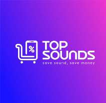 TOP SOUNDS SAVE SOUND, SAVE MONEY
