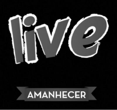AMANHECER LIVE