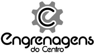 ENGRENAGENS DO CENTRO
