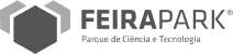 FEIRAPARK PARQUE DE CIÊNCIA E TECNOLOGIA