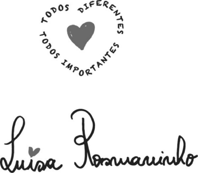 LUISA ROSMANINHO TODOS DIFERENTES TODOS IMPORTANTES