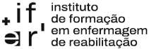 IFER - INSTITUTO DE FORMAÇÃO EM ENFERMAGEM DE REABILITAÇÃO