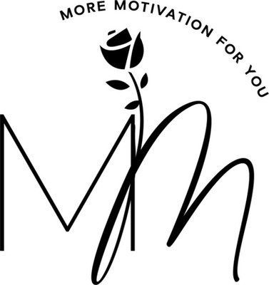 MORE MOTIVATION FOR YOU