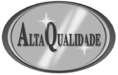 ALTA QUALIDADE