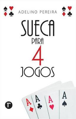 SUECA PARA 4 JOGOS ADELINO PEREIRA