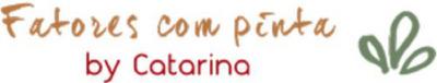 FATORES COM PINTA BY CATARINA