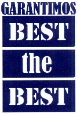 GARANTIMOS BEST THE BEST