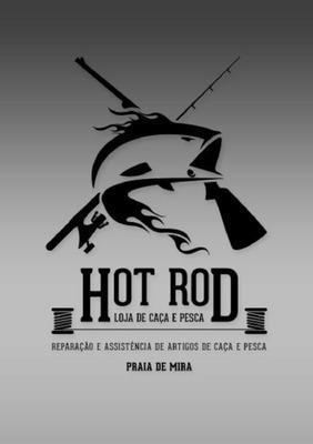 HOT ROD LOJA DE CAÇA E PESCA REPARAÇÃO E ASSISTÊNCIA DE ARTIGOS DE CAÇA E PESCA PRAIA DE MIRA
