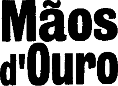 MÃOS D'OURO
