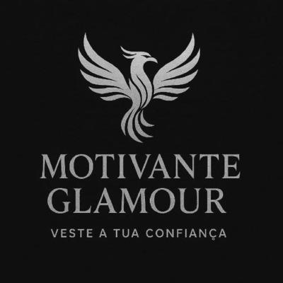 MOTIVANTE GLAMOUR VESTE A TUA CONFIANÇA