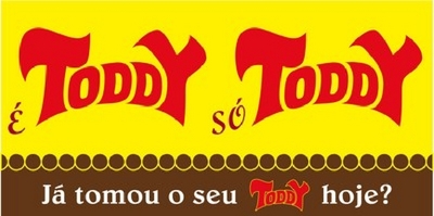 É TODDY SÓ TODDY  JÁ TOMOU O SEU TODDY HOJE?