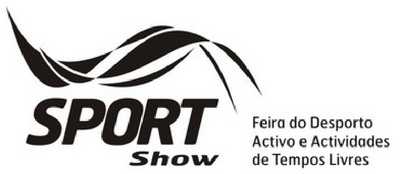 SPORT SHOW FEIRA DO DESPORTO ACTIVO E ACTIVIDADES DE TEMPOS LIVRES