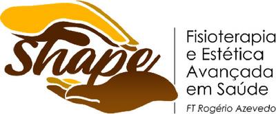 SHAPE FISIOTERAPIA E ESTÉTICA AVANÇADA EM SAÚDE FT ROGÉRIO AZEVEDO
