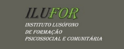 ILUFOR - INSTITUTO LUSÓFONO DE FORMAÇÃO PSICOSSOCIAL E COMUNITÁRIA