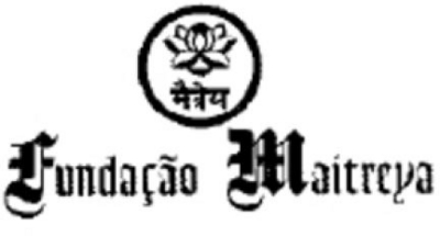 FUNDAÇÃO MAITREYA