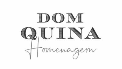DOM QUINA HOMENAGEM
