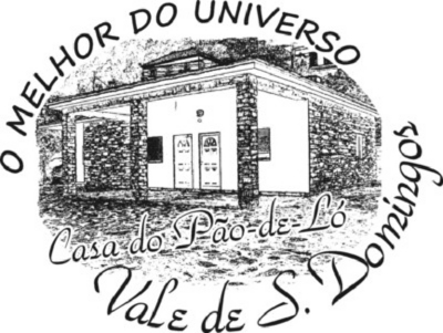 O MELHOR DO UNIVERSO CASA DO PÃO-DE-LÓ VALE DE S. DOMINGOS