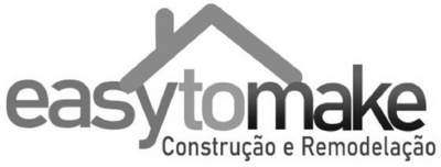 EASYTOMAKE CONSTRUÇÃO E REMODELAÇÃO