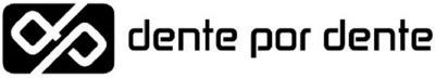 DENTE POR DENTE