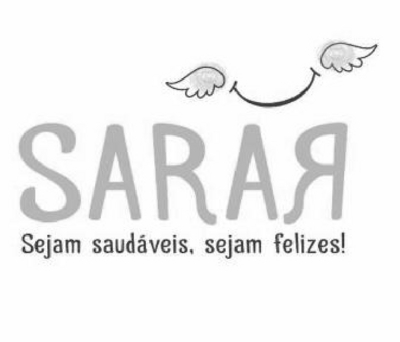SARAR - SEJAM SAUDÁVEIS, SEJAM FELIZES!