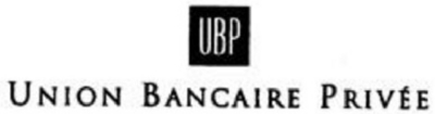 UBP UNION BANCAIRE PRIVÉE