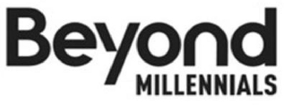 BEYOND MILLENNIALS