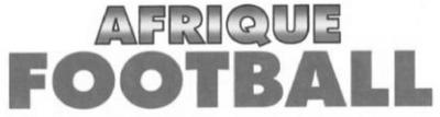 AFRIQUE FOOTBALL