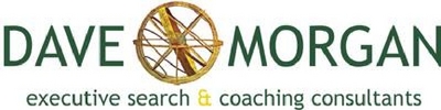 DAVE MORGAN EXECUTIVE SEARCH & COACHING CONSULTANTS