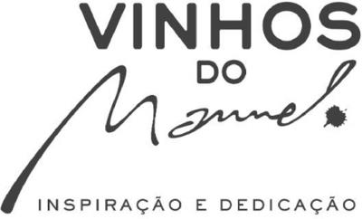VINHOS DO MANUEL INSPIRAÇÃO E DEDICAÇÃO