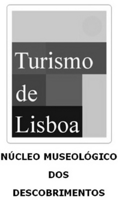 TURISMO DE LISBOA NÚCLEO MUSEOLÓGICO DOS DESCOBRIMENTOS