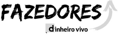 FAZEDORES DINHEIRO VIVO