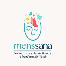 MENSSANA - INSTITUTO PARA A MESTRIA HUMANA E TRANSFORMAÇÃO SOCIAL