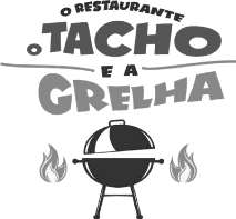 O RESTAURANTE O TACHO E A GRELHA