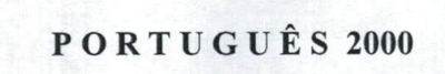 PORTUGUÊS 2000
