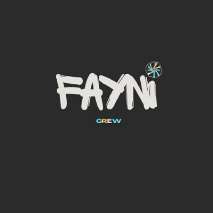 FAYNI CREW