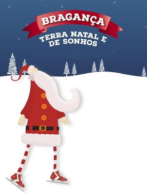 BRAGANÇA, TERRA NATAL E DE SONHOS