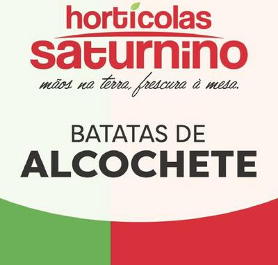 HORTÍCOLAS SATURNINO MÃOS NA TERRA, FRESCURA À MESA BATATAS DE ALCOCHETE
