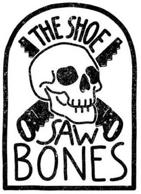 THE SHOE SAWBONES