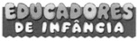 EDUCADORES DE INFÂNCIA