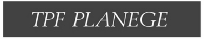 TPF PLANEGE