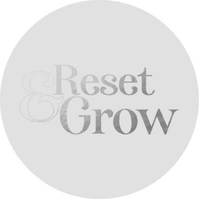 RESET & GROW