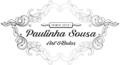 PAULINHASOUSA ART'&BOLOS SINCE 2012